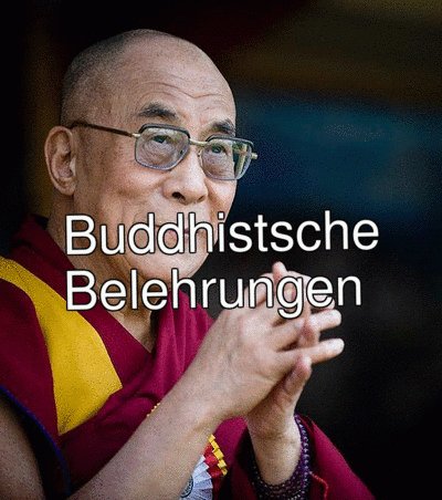 Buddhistsche Belehrungen