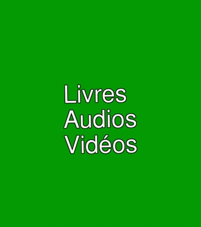 Livres Audios Vid&eacute;os